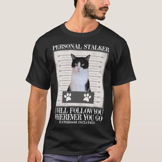 T-shirt H591 Tuxedo Chat Stalker personnel Drôle Chat Kitt (Devant)