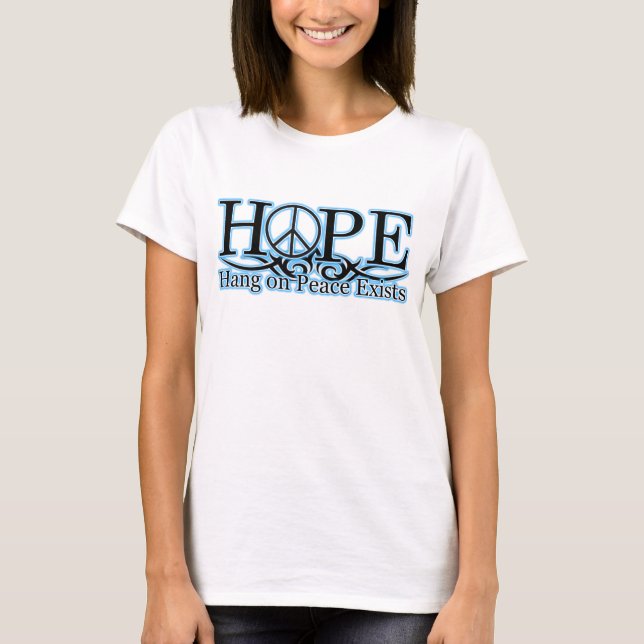 T-shirt H.O.P.E - Le coup sur la paix existe (Devant)