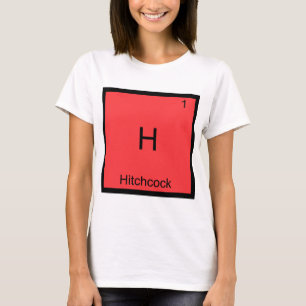 T-shirt H - Symbole d'élément de chimie drôle Hitc