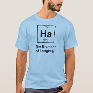 T-shirt Ha, l'élément du rire