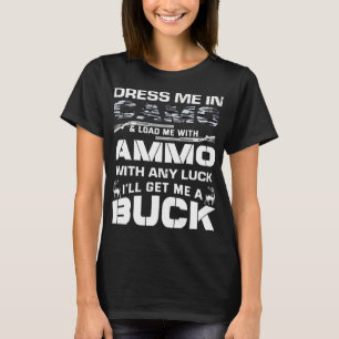 T-shirt Habille-moi en Camo Buck Funny Hunter Deer Hunter 