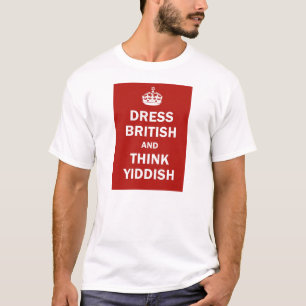 T-shirt Habillez les Anglais et pensez Yiddish