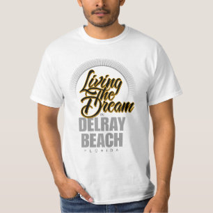 T-shirt Habitant le rêve dans Delray Beach