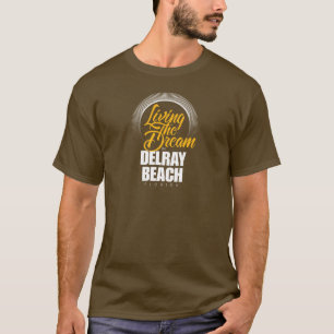 T-shirt Habitant le rêve dans Delray Beach