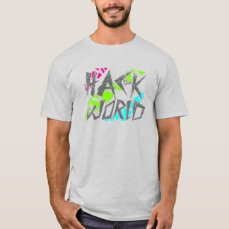 T-shirt Hack the world