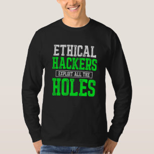 T-shirt Hacker éthique Cybersécurité It Pen Tester 1