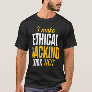 T-shirt Hacker éthique Cybersécurité It Pen Tester 17