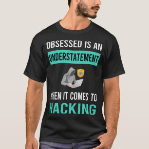 T-shirt Hacker piratage observé