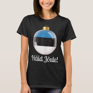 T-shirt Haid Joule Joyeux Noël Estonien Häid Jõule