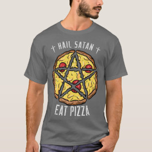 T-shirt Hail Satan Mange Pizza Funny Pizza Lover