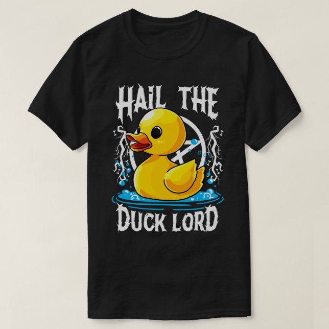 T-shirt Hail the Duck Lord Pun mème Hommes Femmes Drôle Ha (Design devant)
