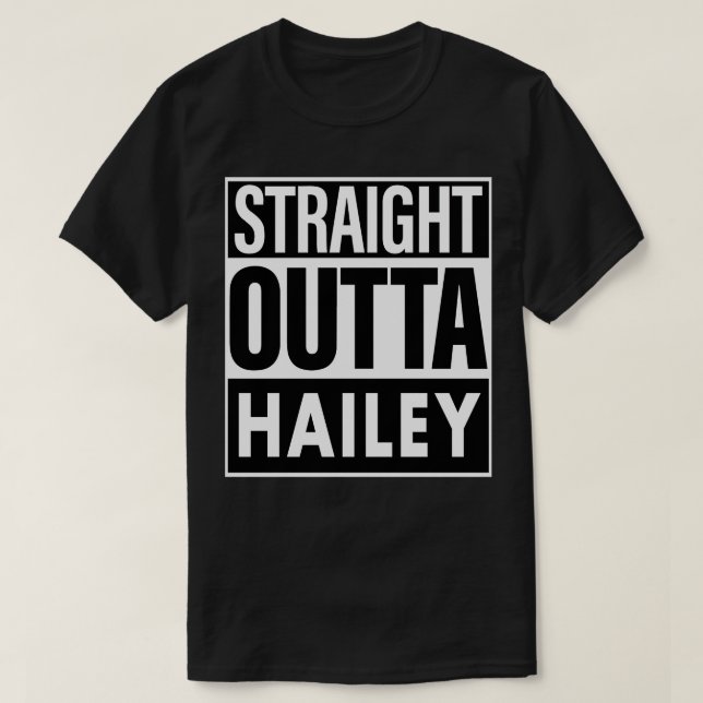 T-shirt Hailey Nom Droit Outta Hailey (Design devant)