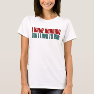 T-shirt Haine Courir L'Amour Pour Manger