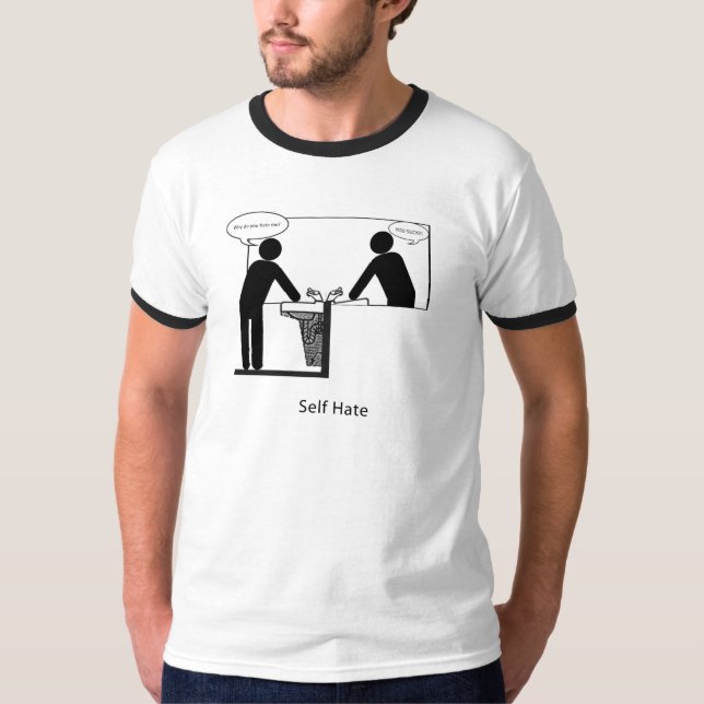 T-shirt Haine de soi (Devant)