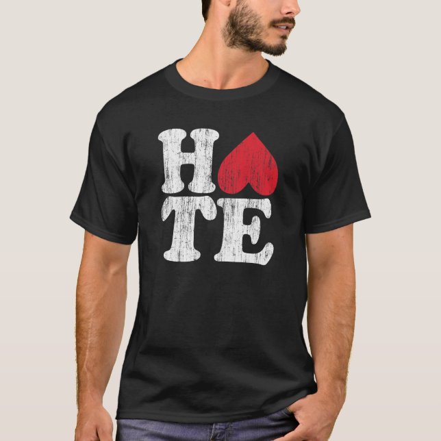 T-shirt Haine : l'Anti-Amour (Devant)