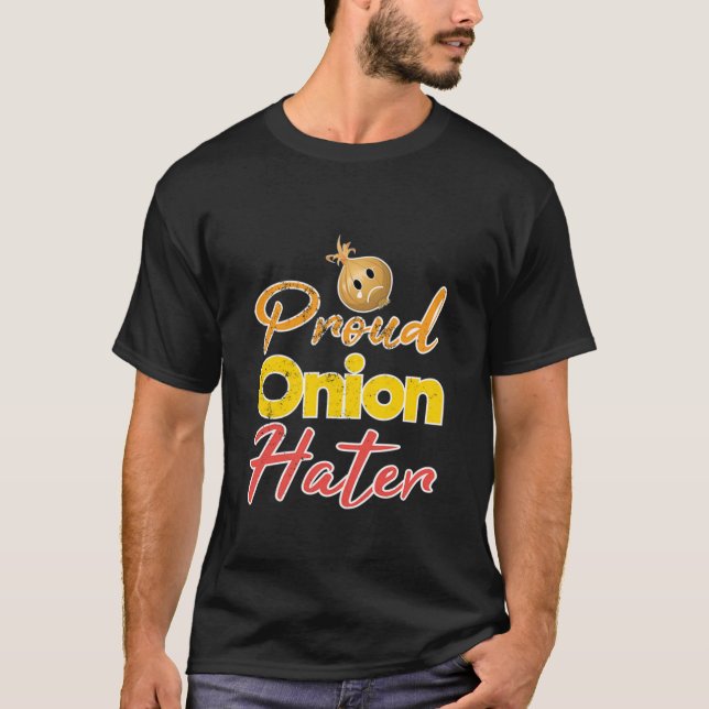 T-shirt Haineux fier drôle d'oignon de la chemise | (Devant)