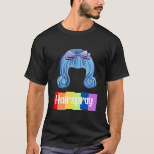 T-shirt Hairspray Le Théâtre Musical Spectacle De Broadway
