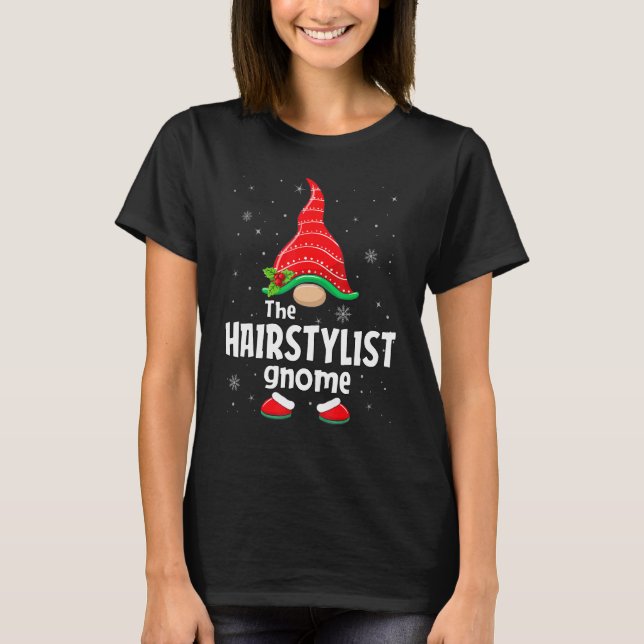 T-shirt Hairstylist Gnome Matching Family Group Christmas  (Devant)