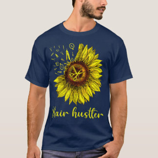 T-shirt Hairstylist Hair Hustler  St Sunflower Gift