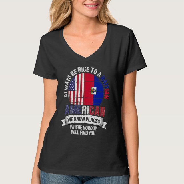 T-shirt Haitian American We know Places where Country Hait (Devant)