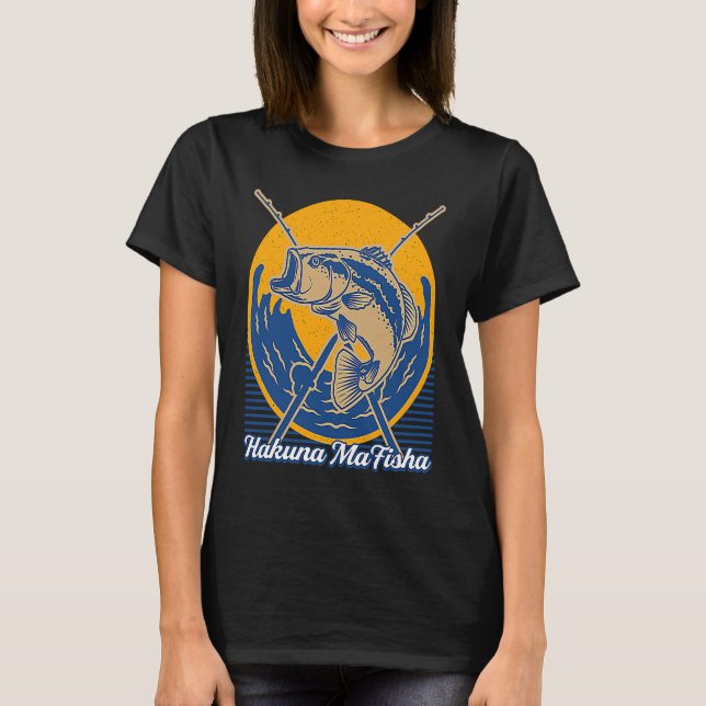 T-shirt Hakuna Mafisha Positive Quotes Freshwater Positivi (Devant)