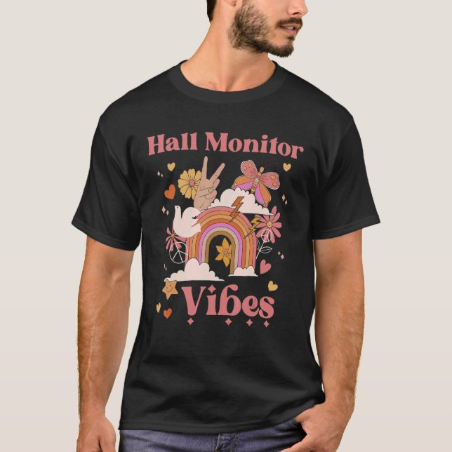T-shirt Hall Monitor Vibes School Groovy Retro Boho Rainbo (Devant)