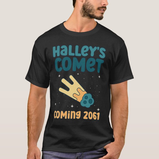 T-shirt Halley's Comet Coming 2061 - Comet Astronomical (Devant)