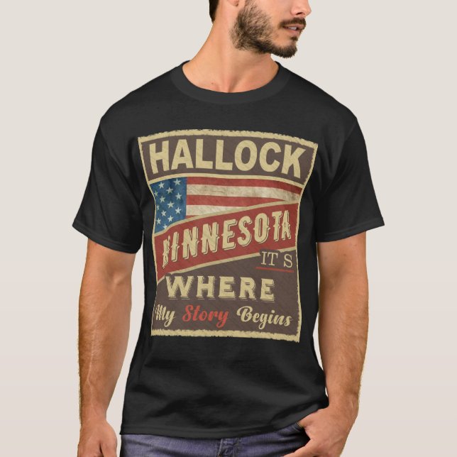 T-shirt HALLOCK, MN C'est là que commence mon histoire (Devant)