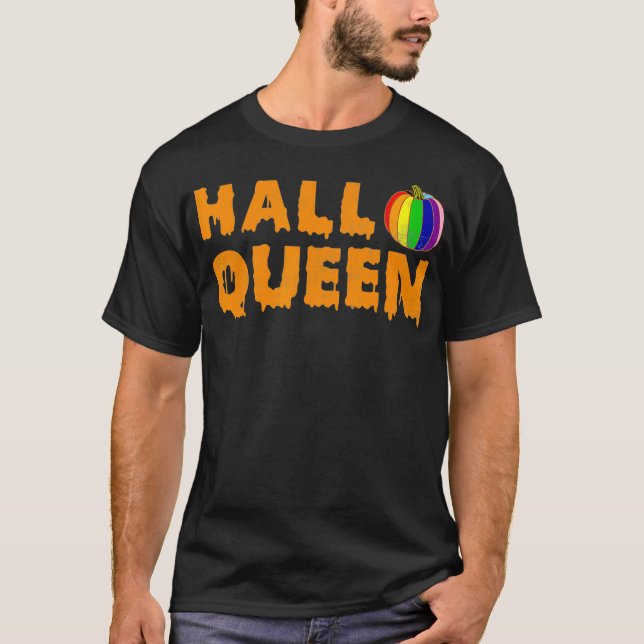 T-shirt Halloqueen Gay Queer LGBTQ Pride Halloween (Devant)
