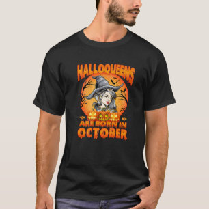 T-shirt Halloqueens Queens Sont Nés En Octobre Anniversair
