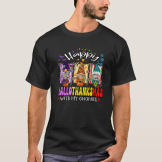 T-shirt Hallothanksmas heureux avec mes Gnomies Halloween
