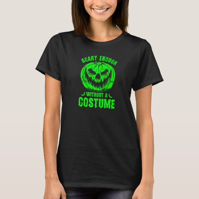 T-shirt Halloween Assez Effrayant Sans Un Parfum Éffrayant (Devant)
