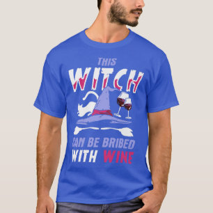 T-shirt Halloween Cette Sorcière Peut Être Bribed Avec Le