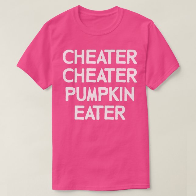 T-shirt Halloween Cheater Cheater Citrouille Cher Cher 3 (Design devant)