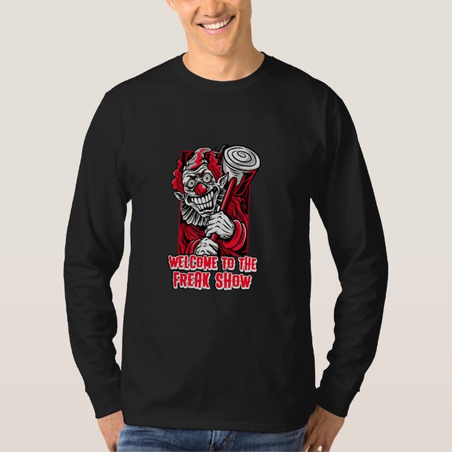T-shirt Halloween Clown Joker Bienvenue Au Freak Show (Devant)
