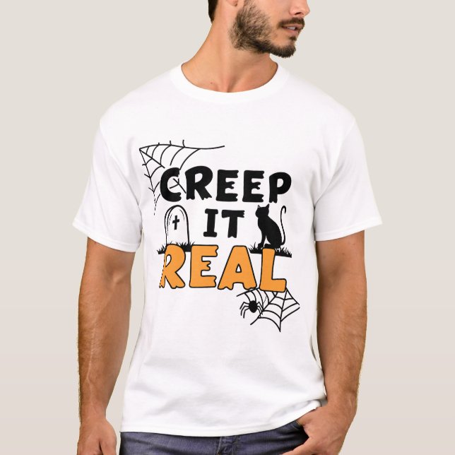T-shirt Halloween "Creep It Real" (Devant)