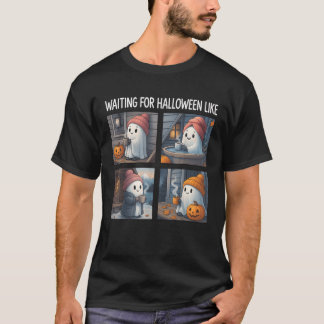 T-shirt Halloween En Attente D'Halloween Comme Ghost Chill
