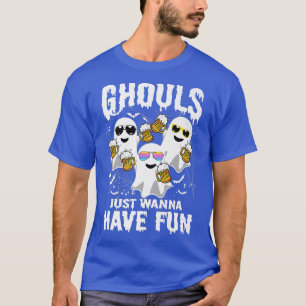 T-shirt Halloween Ghouls Just Wanna Have Fun Ghosts Lazy C