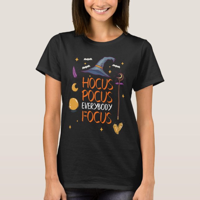 T-shirt Halloween Hocuss Pocus Tout le monde Focus Enseign (Devant)