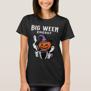 T-shirt Halloween Jack-o-lanterne Big Ween Energy for Coff