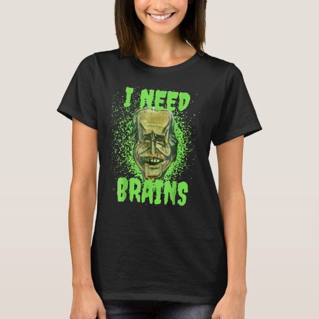 T-shirt Halloween Joe Boden I Need Brains Zombie (Devant)