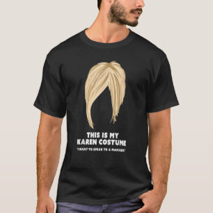 T-shirt Halloween Karen Costume drôle Live Rire Coupe che