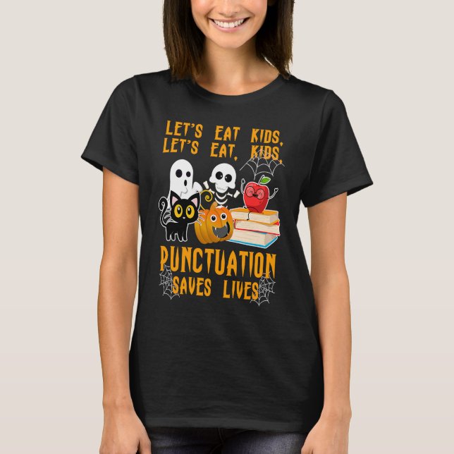 T-shirt Halloween Kids Lets Eat Punctuation Saves Lives Co (Devant)