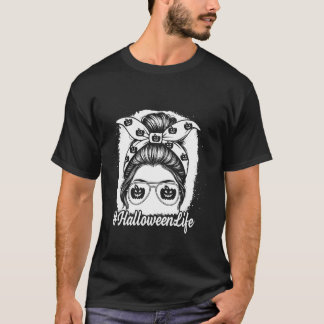 T-shirt Halloween Life Messy Bun Éffrayant sorcière Citrou