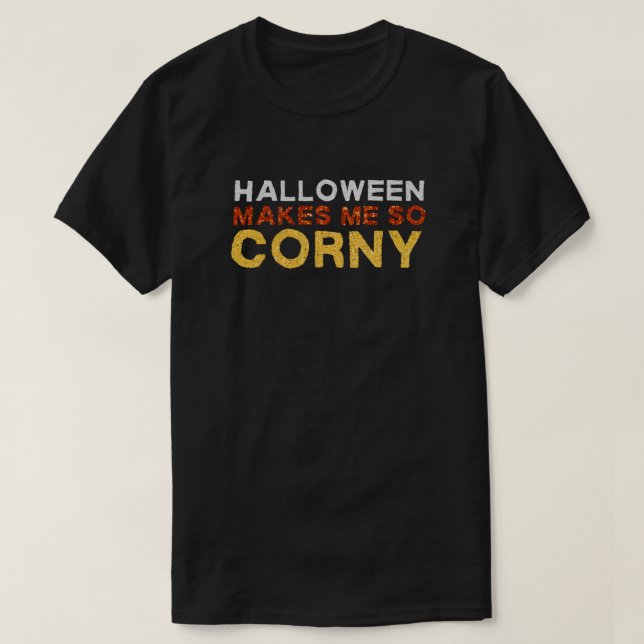 T-shirt Halloween me rend si cornée Parties scintillant dr (Design devant)