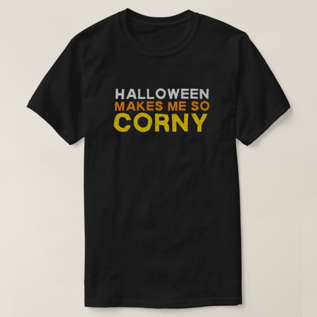 T-shirt Halloween Me Rend Tellement Mal Drôle (Design devant)