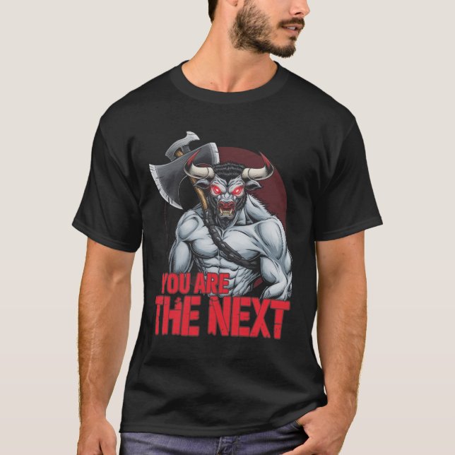 T-shirt halloween Minotaur - Vous êtes le suivant (Devant)