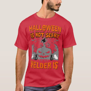 T-shirt Halloween n'est pas effrayant souder est 3669