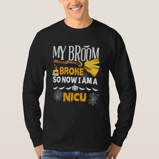 T-shirt Halloween Nicu   My Broom Broke So Now I'm A Nicu (Devant)