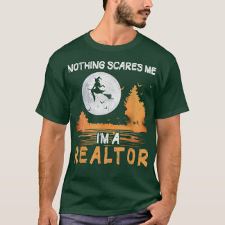 T-shirt Halloween Nothing Scares Me I'm A Realtor Women 